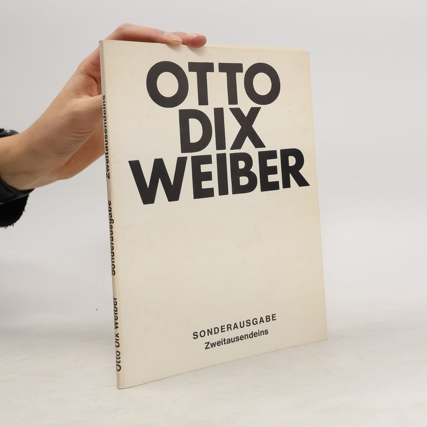 Autorenkollektiv Otto Dix Weiber