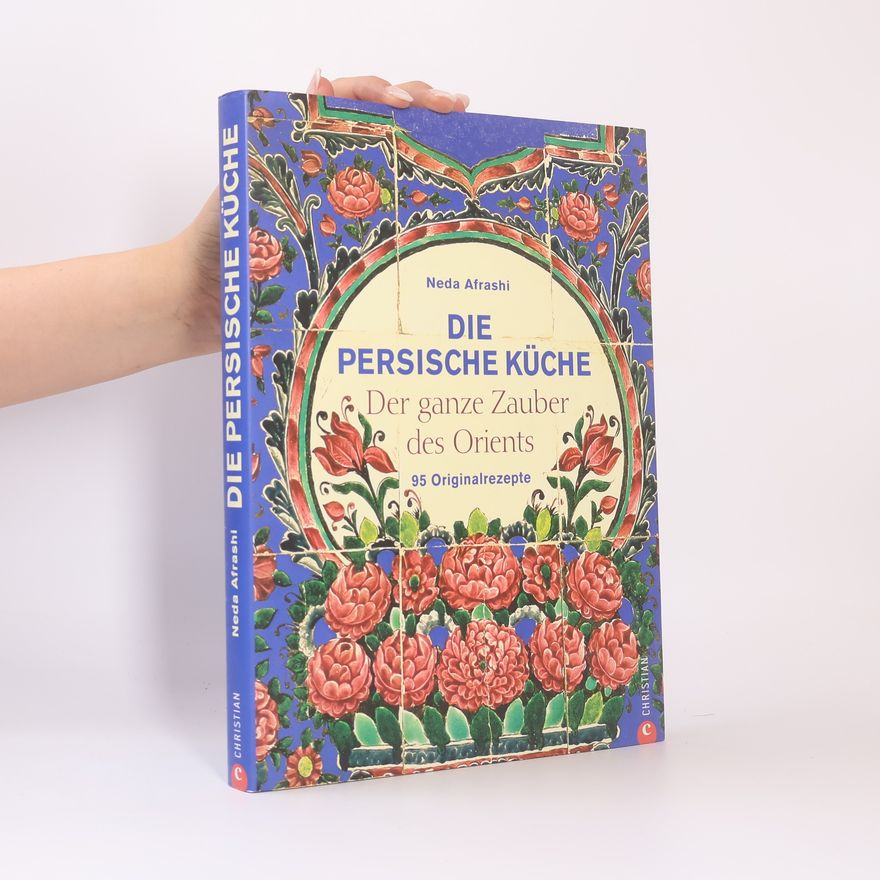 Neda Afrashi Die persische Küche