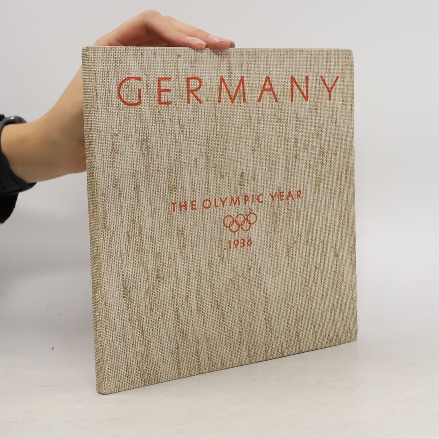 Various authors Germany. The Olympic Year 1936