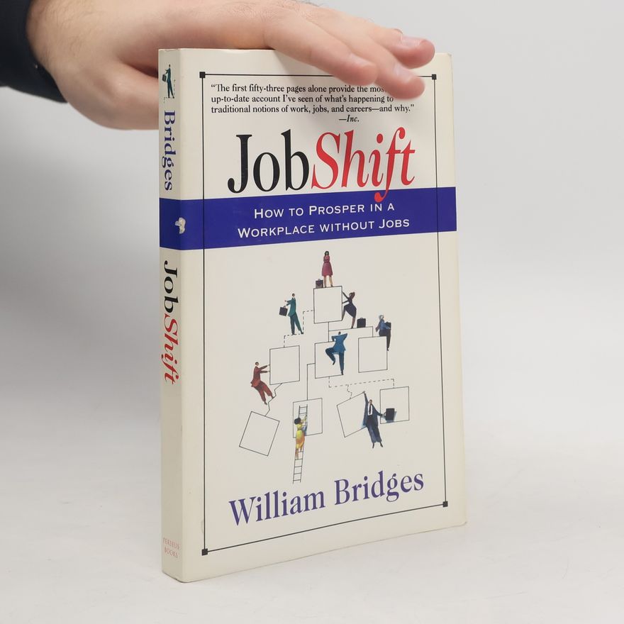 William Emery Bridges Jobshift