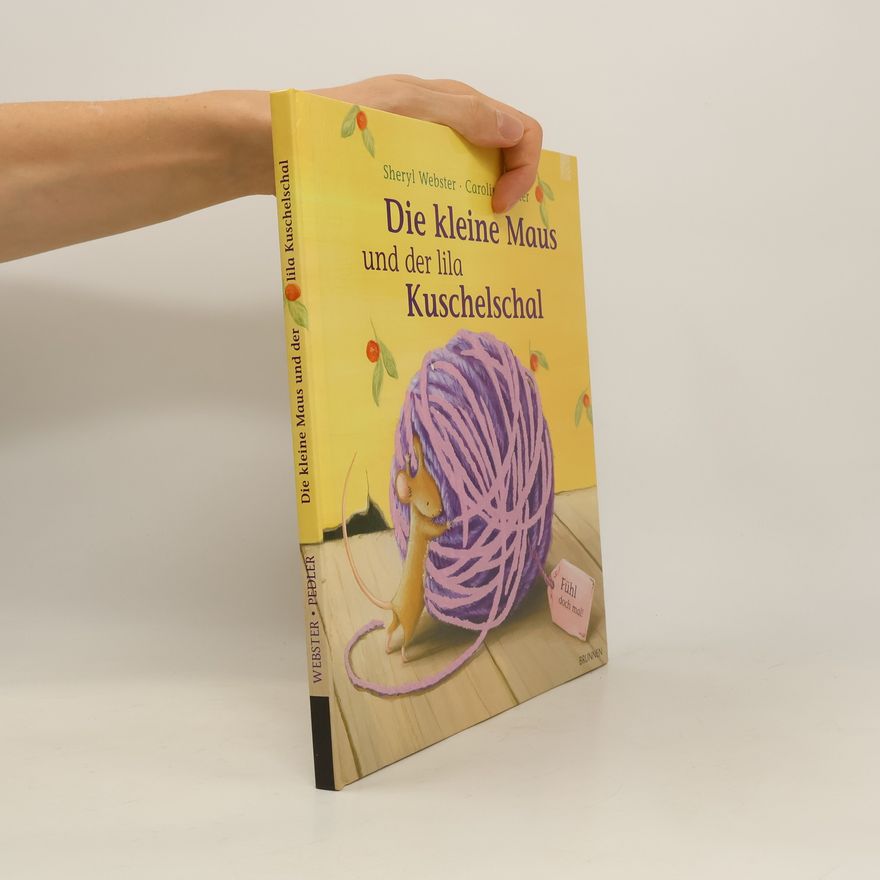 Sheryl Webster Die kleine Maus und der lila Kuschelschal