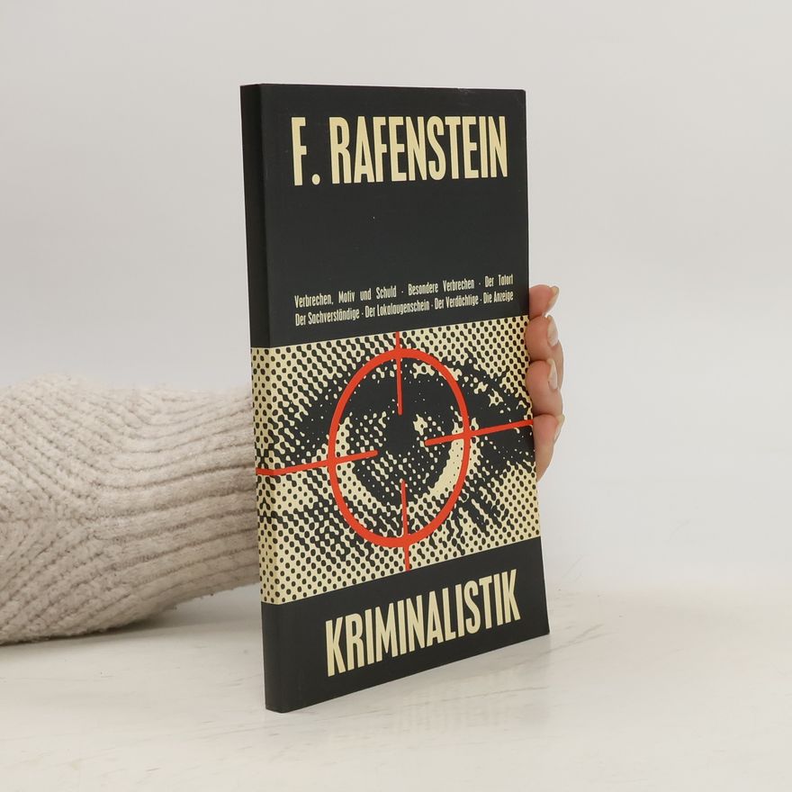 Fritz Rafenstein Kriminalistik