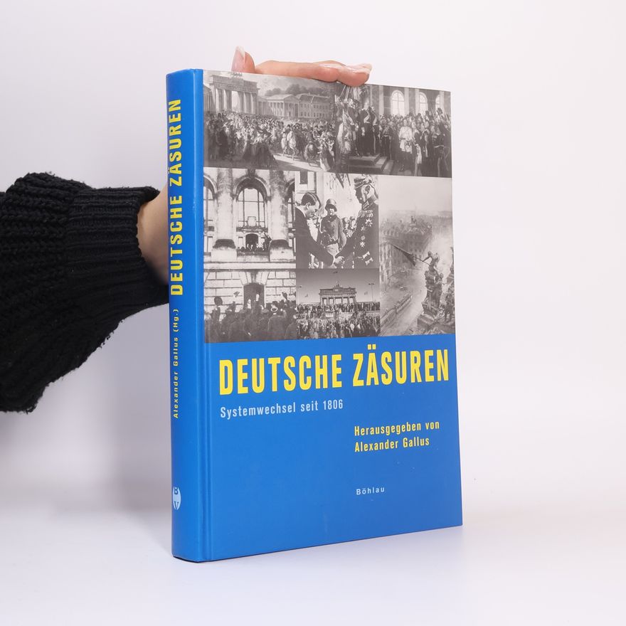 Alexander Gallus Deutsche Zäsuren