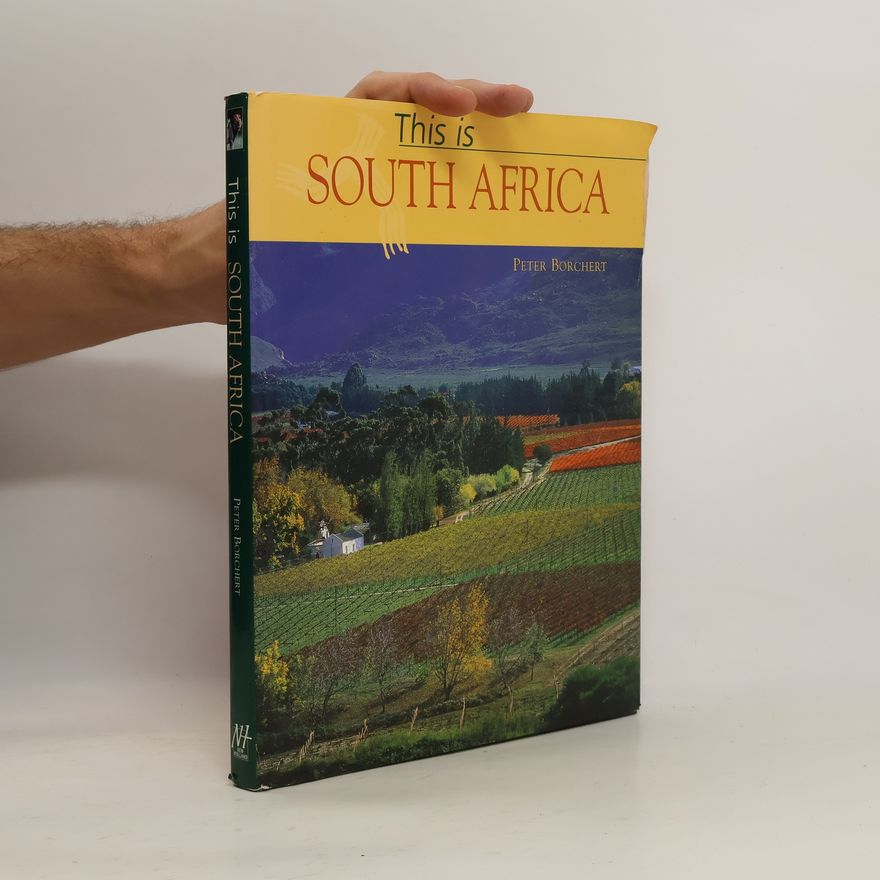 Peter Borchert This Is South Africa