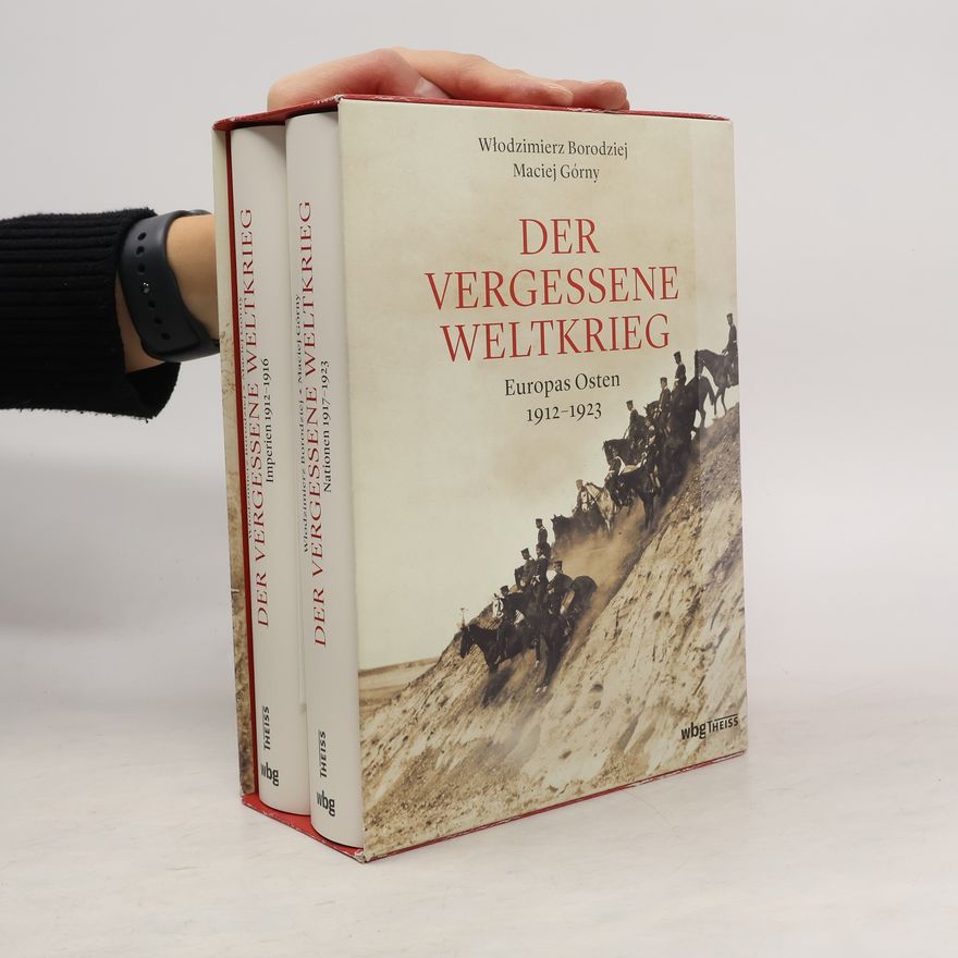 Włodzimierz Borodziej Der vergessene Weltkrieg