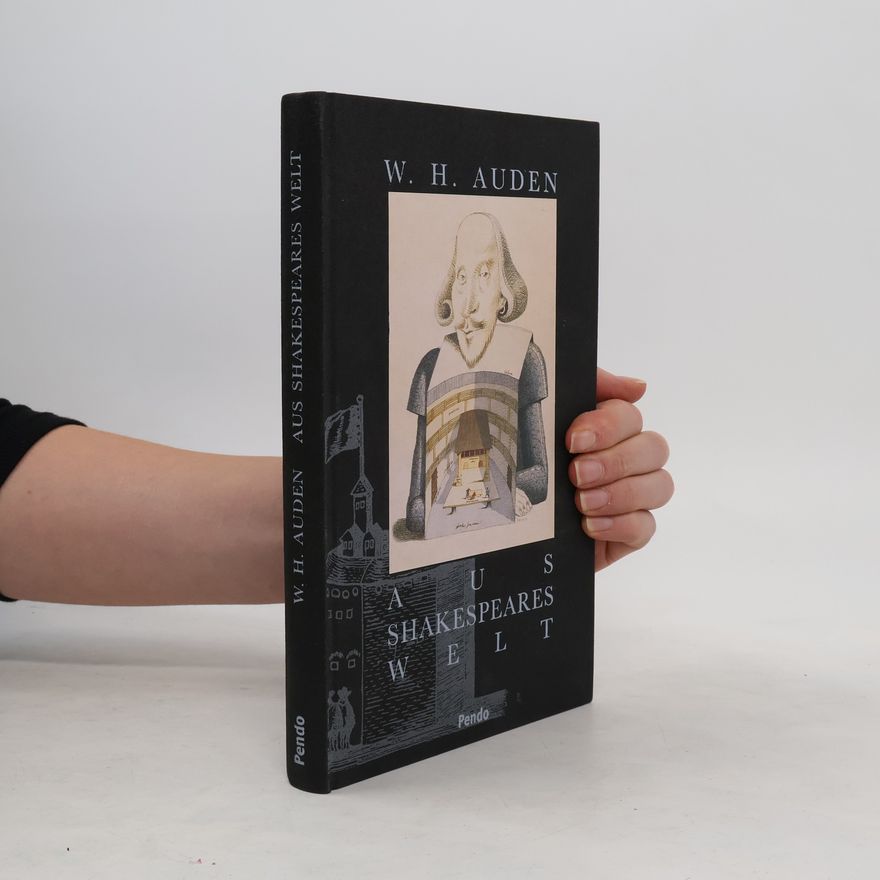 Wystan H. Auden Aus Shakespeares Welt
