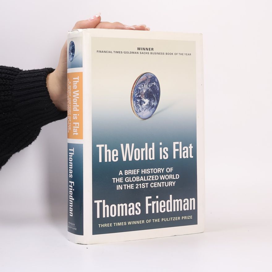 Thomas Friedman The World is Flat