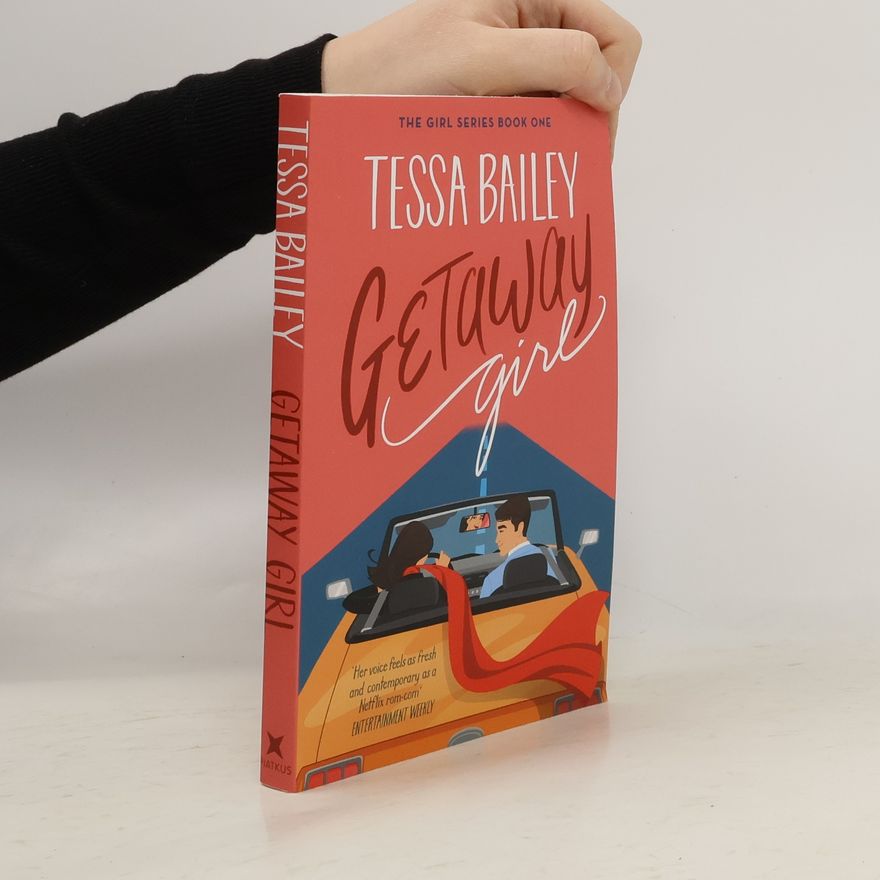 Tessa Bailey Getaway Girl