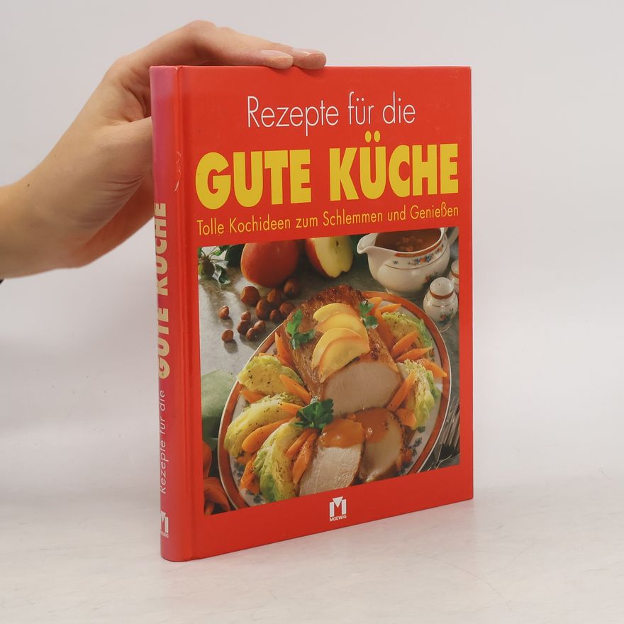 Claudia Boss Teichmann Rezepte für die gute Küche