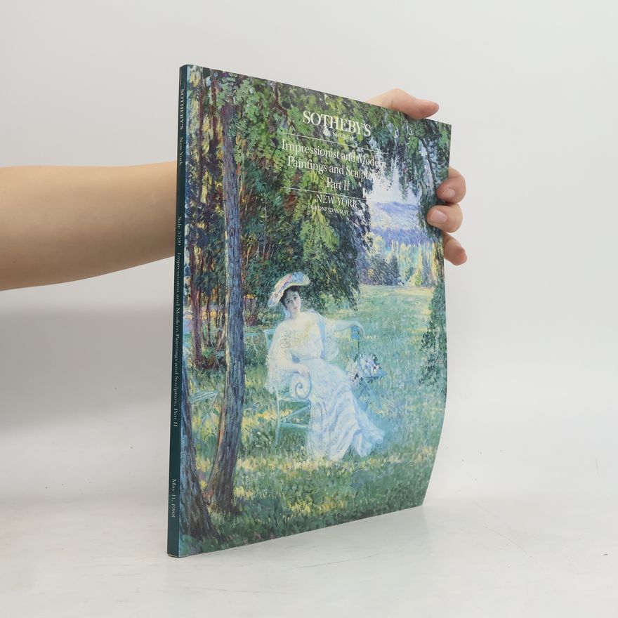 Collectif d'auteurs Sotheby's. Impressionist and Modern Paintings and Sculpture II.