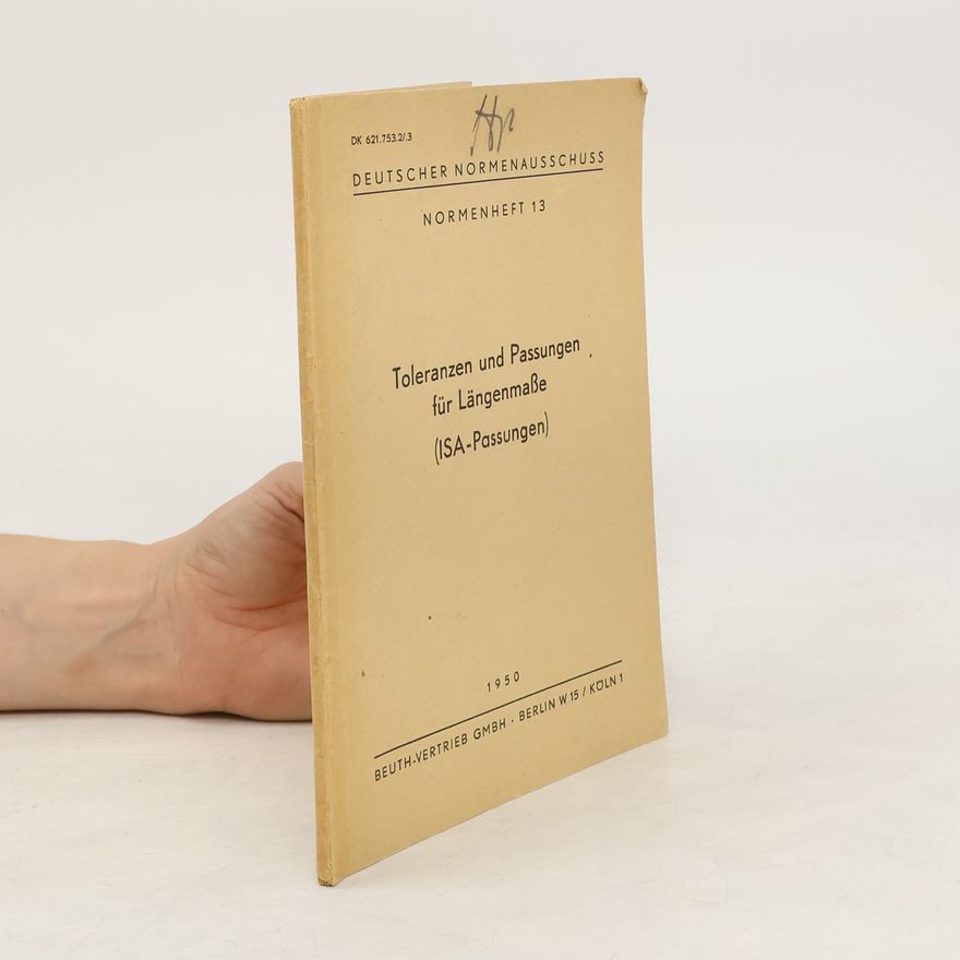 Alfons Sievritts Toleranzen und Passungen für Längenmasse