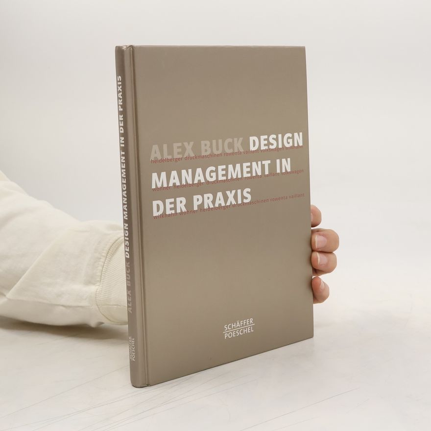 Alex Buck Design-Management in der Praxis