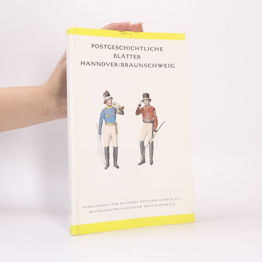 Various authors Postgeschichtliche Blätter Hannover. Braunschweig 11.
