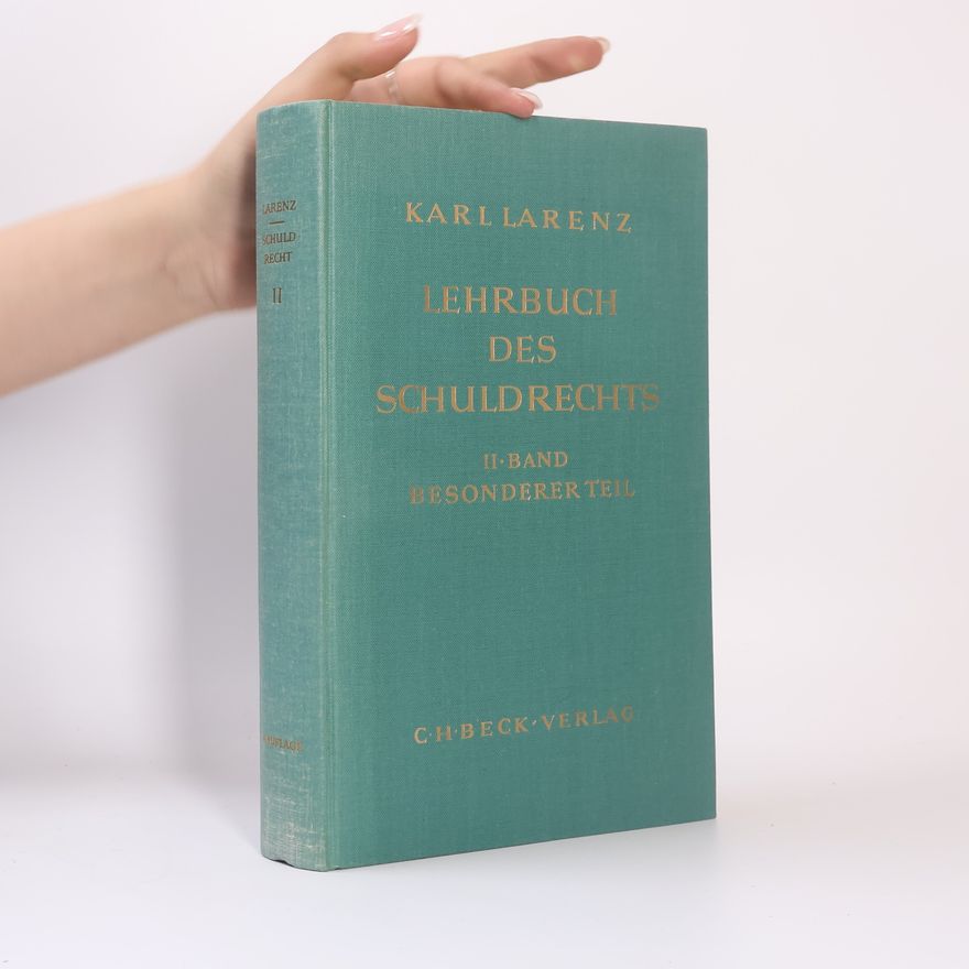 Karl Larenz Lehrbuch des Schuldrechts II.