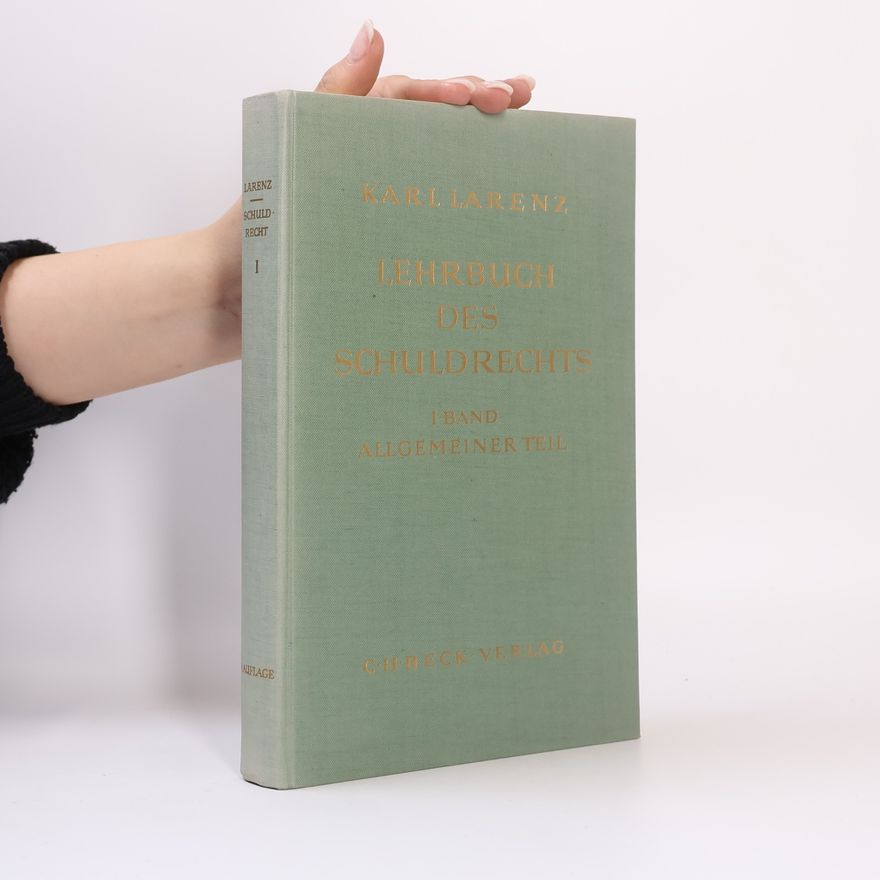Karl Larenz Lehrbuch des Schuldrechts I