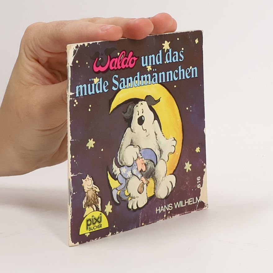 Hans-Wilhelm Ruland Waldo und das müde Sandmännchen