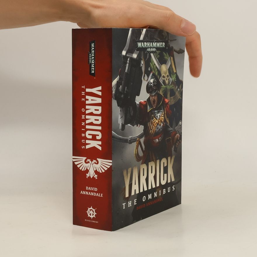 Mr. David Annandale Yarrick: The Omnibus