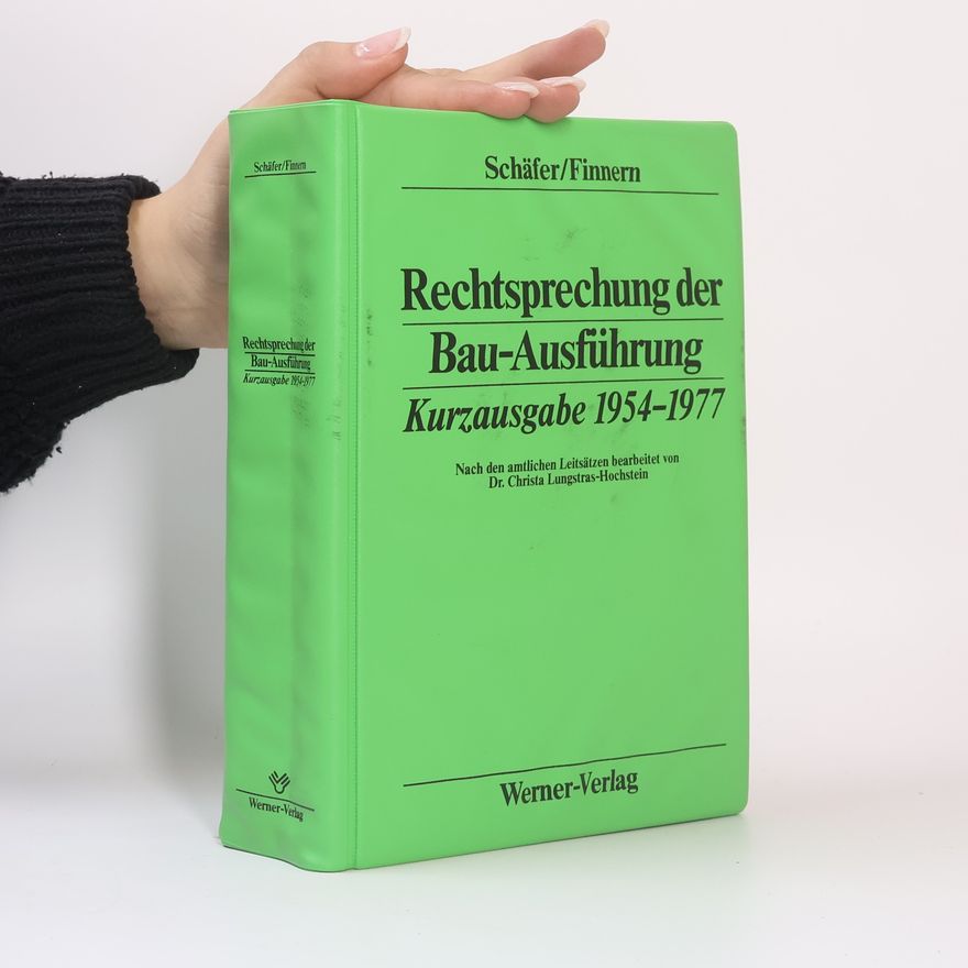 Christa Lungstras-Hochstein Rechtsprechung der Bau-Ausführung