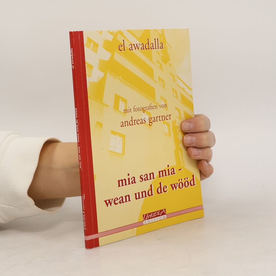 El Awadalla Mia san mia - Wean und de Wööd
