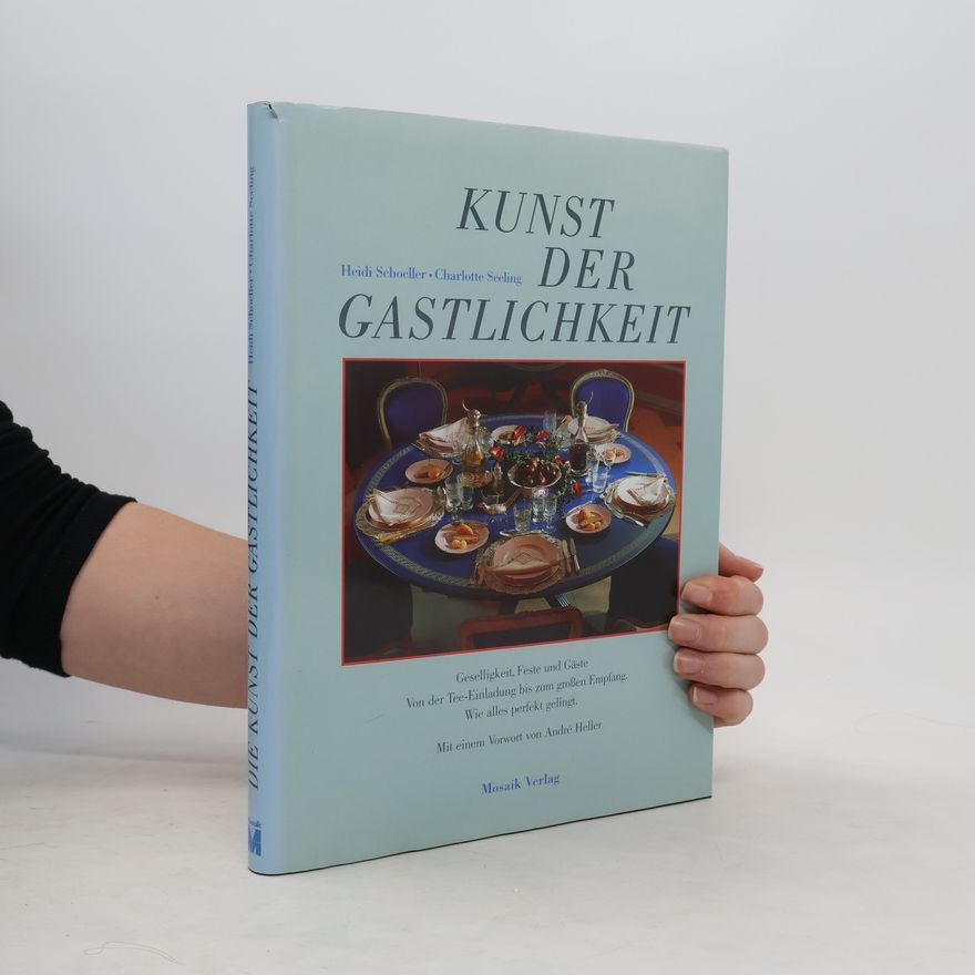 Heidi Schoeller Kunst der Gastlichkeit