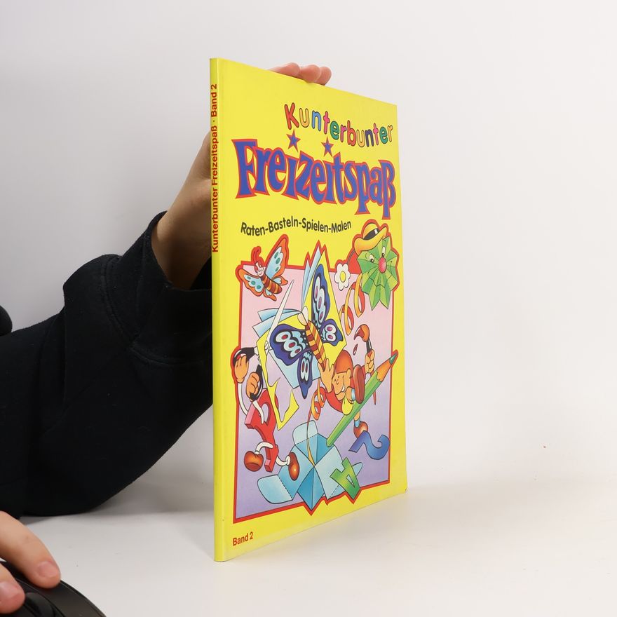 Autorenkollektiv Kunterbunter Freizeitspaß 2.