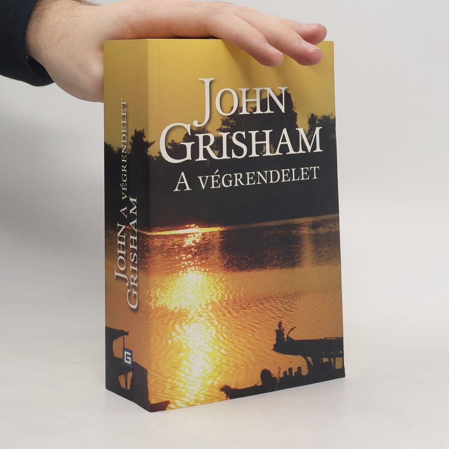 John Grisham A végrendelet