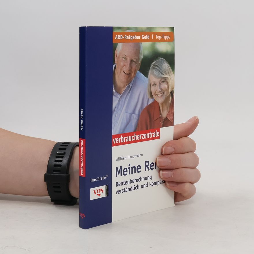 Wilfried Hauptmann Meine Rente
