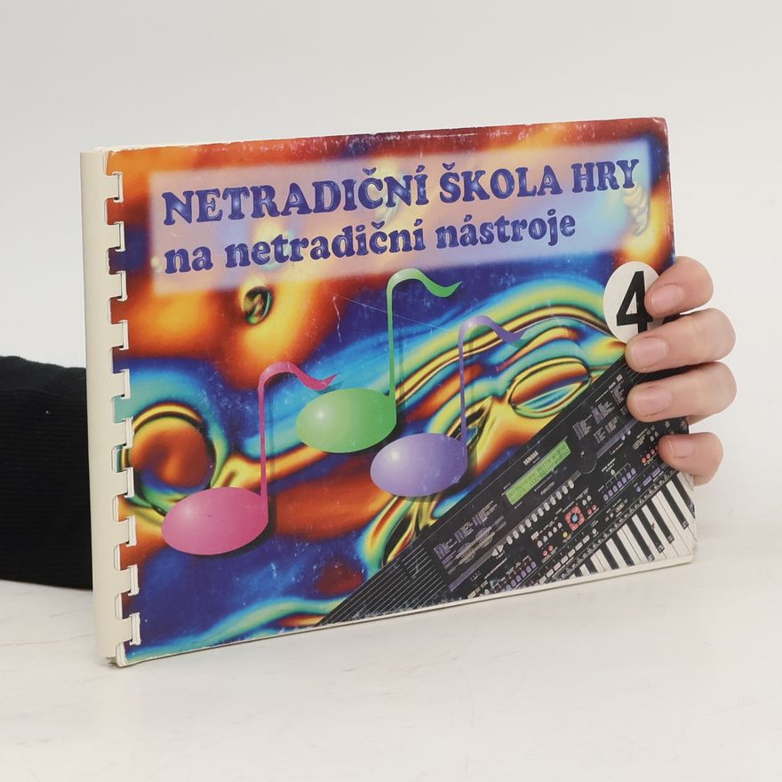 Autorenkollektiv Netradiční škola hry na netradiční nástroje 4
