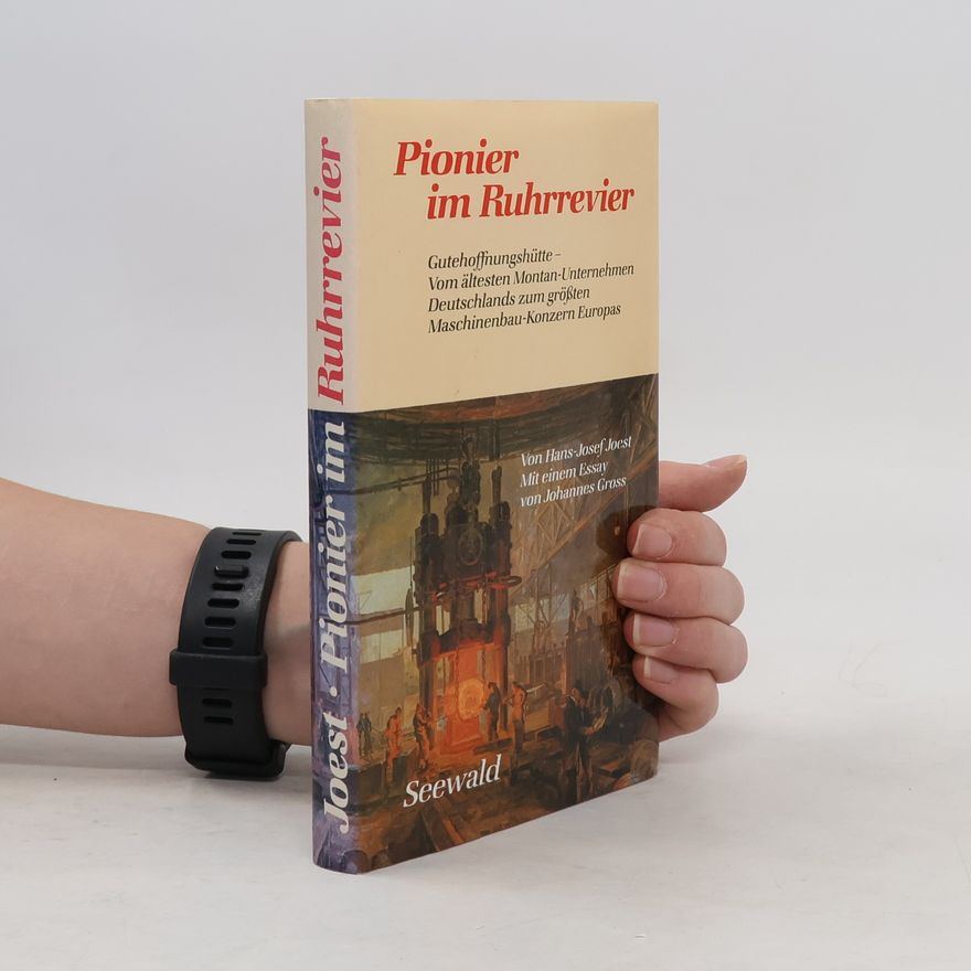 Hans-Josef Joest Pionier im Ruhrrevier