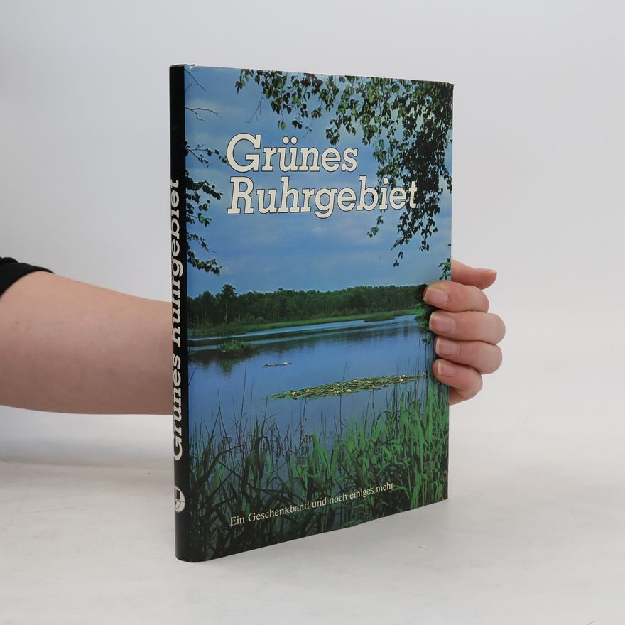 Alfred Lau Grünes Ruhrgebiet