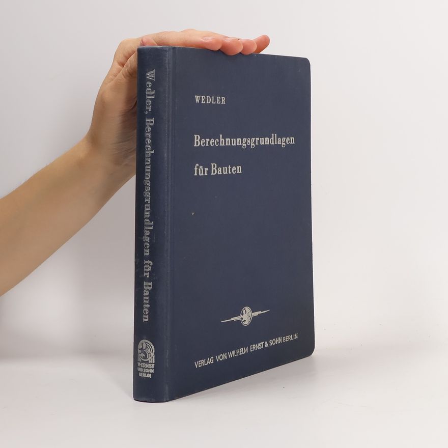 Autorenkollektiv Berechnungsgrundlagen für Bauten