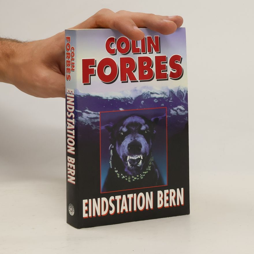 Colin Forbes Eindstation Bern