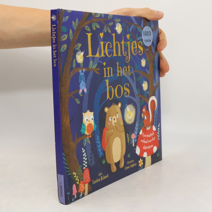 Caroline Richards (Editor) Lichtjes in het bos