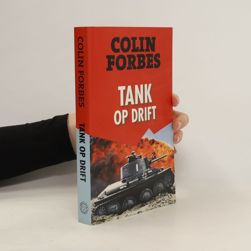 Colin Forbes Tank op Drift