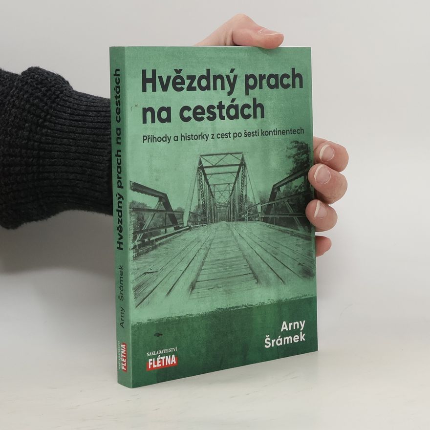 Arny Šrámek Hvězdný prach na cestách