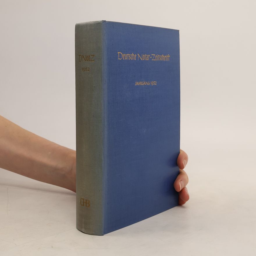 Hans Hieber Deutsche Notar-Zeitschrift. Jahrgang 1952