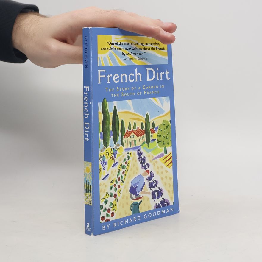 Richard Goodman French Dirt