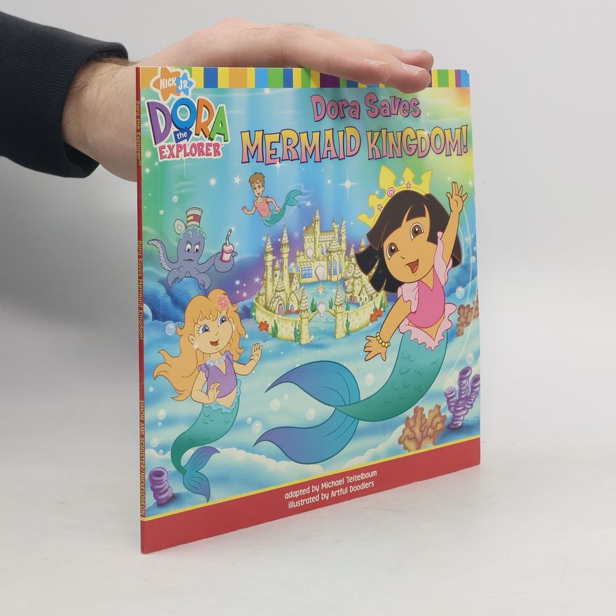 Artful Doodlers Dora the Explorer: Dora Saves Mermaid Kingdom