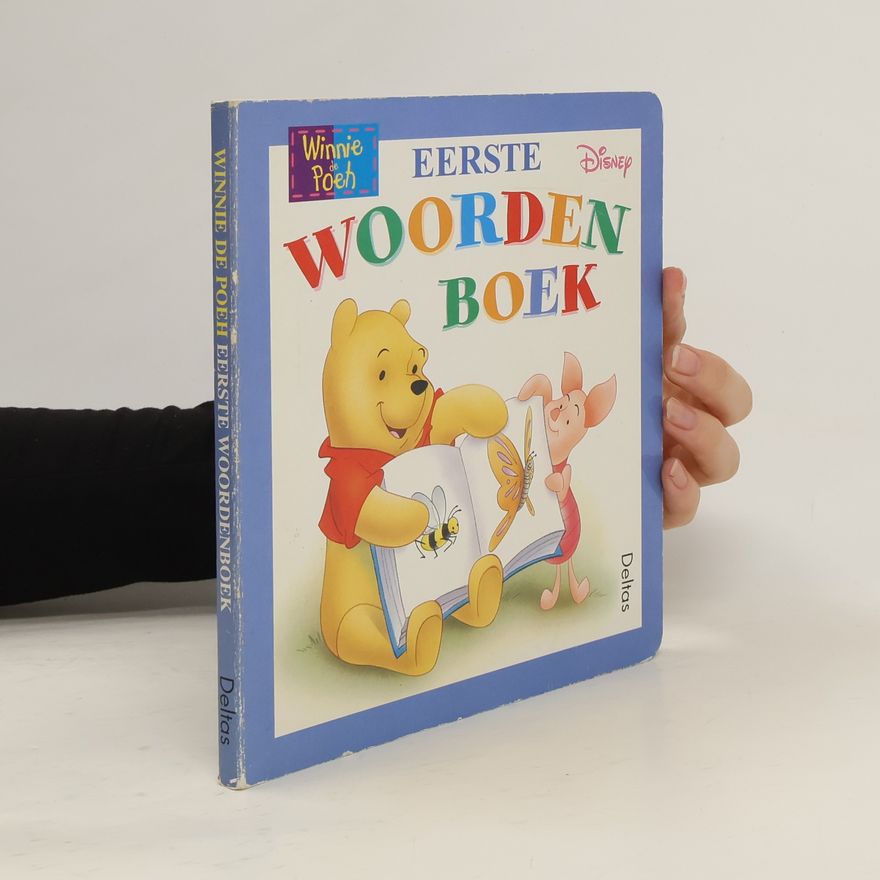 Alan Alexander Milne Eerste woordenboek. Winnie de Poeh