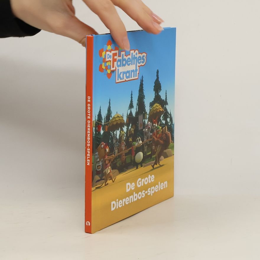 Various authors De Fabeltjeskrant. De Grote Dierenbos-spelen
