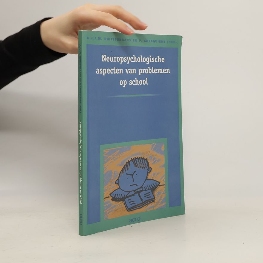 Pol Ghesquière Neuropsychologische aspecten van problemen op school
