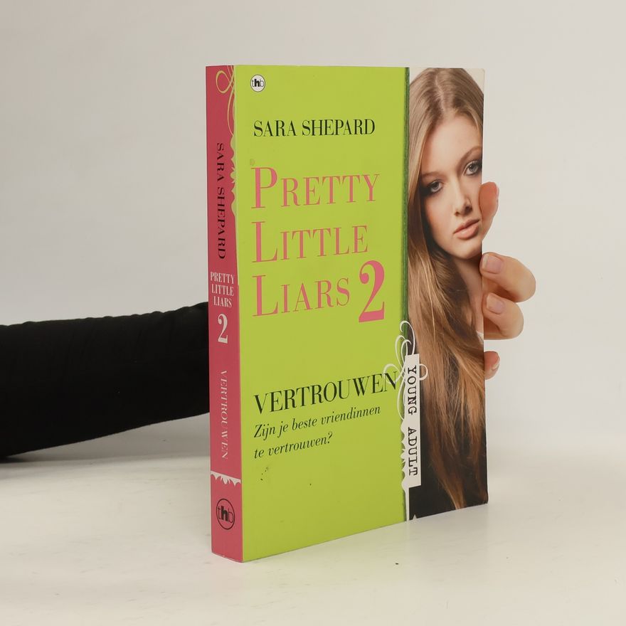 Sara Shepard Vertrouwen