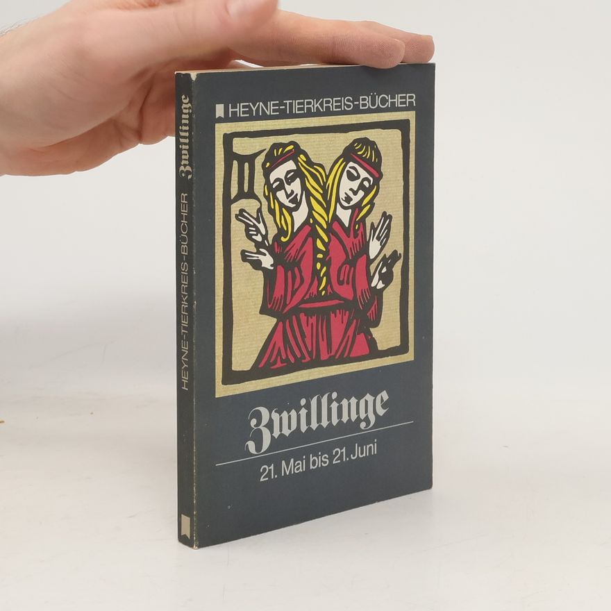 Various authors Zwillinge 21. Mai bis 21. Juni