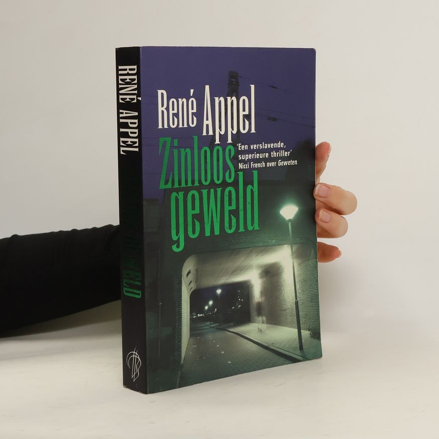 René Appel Zinloos geweld