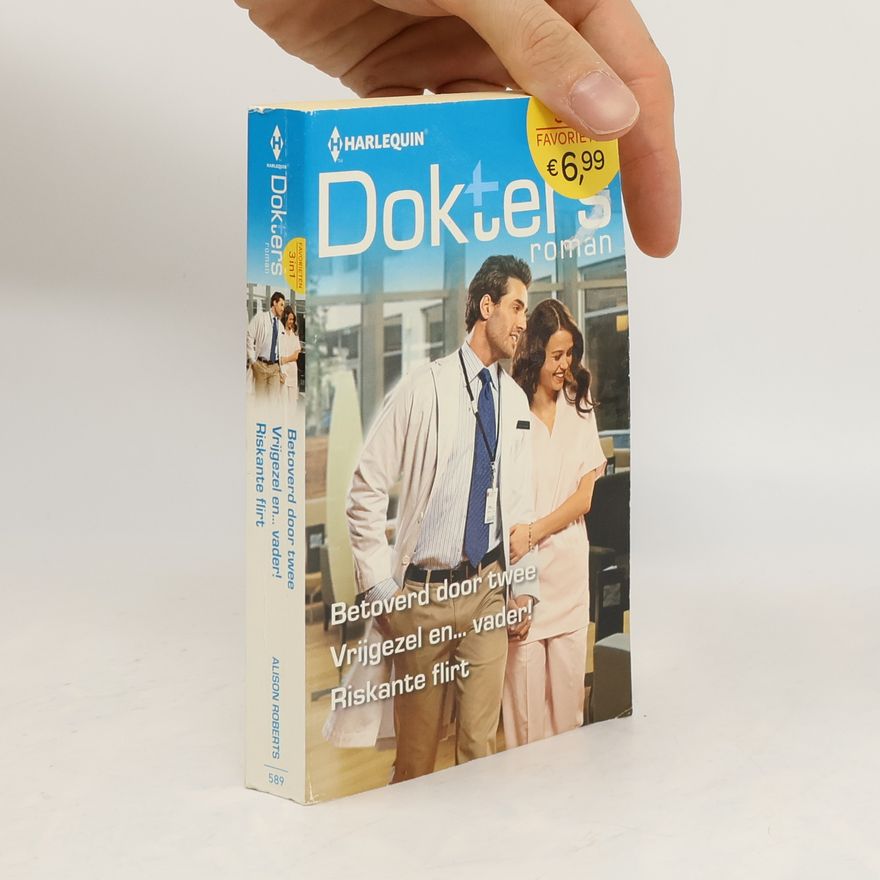 Alison Roberts Dokters roman - 589: Betoverd door twee