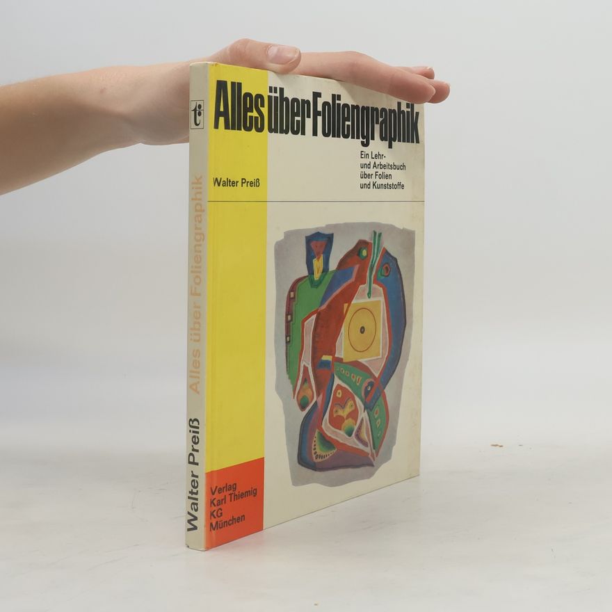 Walter Preiß Alles über Foliengraphik