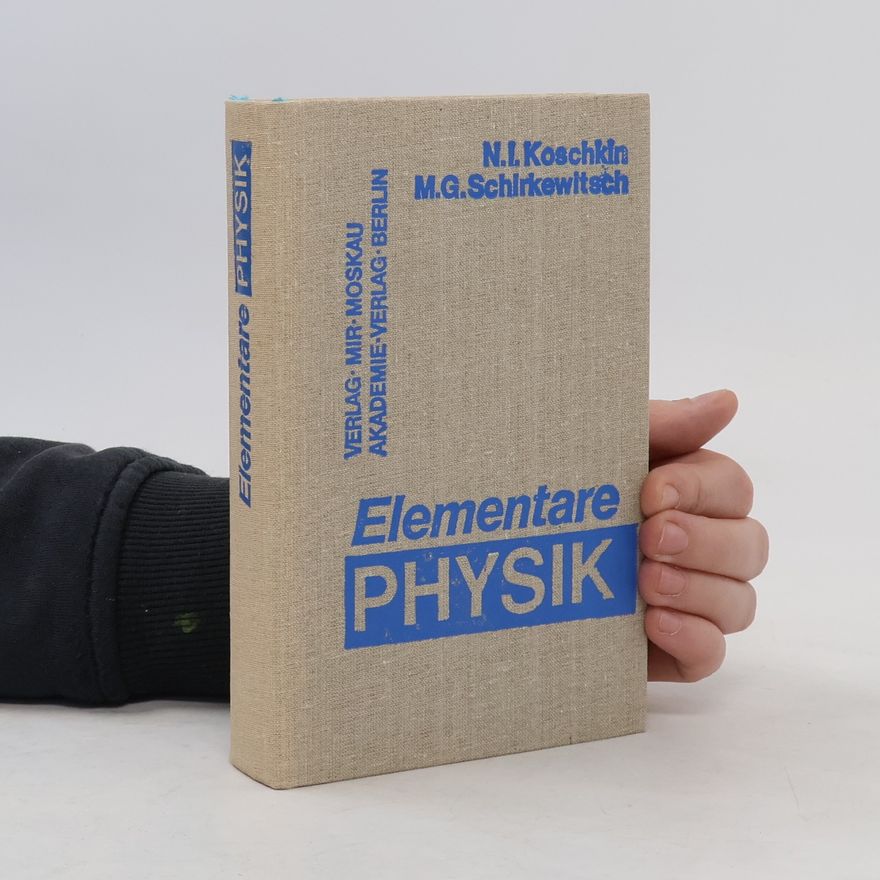 Nikolaj I. Kos kin Elementare Physik