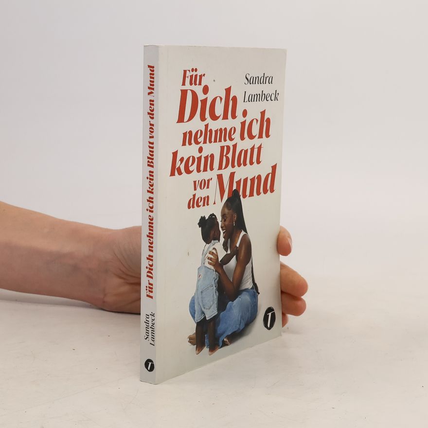 Carolina Baum Für Dich nehme ich kein Blatt vor den Mund