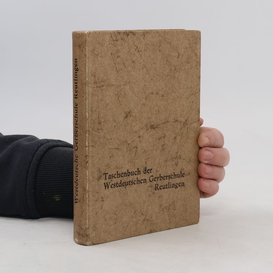 Kolektiv autorů Taschenbuch der Westdeutschen Gerberschule Reutlingen