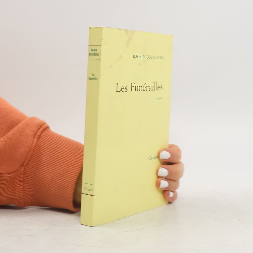 Rachid Boudjedra Les Funérailles